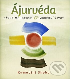 Kniha: Ájurvéda (Kumudini Shoba). Madal Bal, 2012 Kniha: Ájurvéda (Kumudini Shoba). Madal Bal, 2012