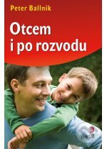 Kniha: Otcem i po rozvodu (Peter Ballnik). Portál, 2012 Kniha: Otcem i po rozvodu (Peter Ballnik). Portál, 2012