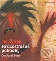 Audiokniha: Hrůzostrašné pohádky (Jiří Žáček). Tympanum, 2012 Audiokniha: Hrůzostrašné pohádky (Jiří Žáček). Tympanum, 2012