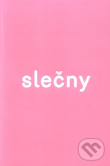 Kniha: Slečny (Barbora Baronová a Dita Pepe). wo-men, 2012 Kniha: Slečny (Barbora Baronová a Dita Pepe). wo-men, 2012