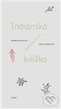 Kniha: Indiánská knížka (Alberto Vojtěch Frič a Rodolfo Frič Ferreira). Titanic, 2012 Kniha: Indiánská knížka (Alberto Vojtěch Frič a Rodolfo Frič Ferreira). Titanic, 2012