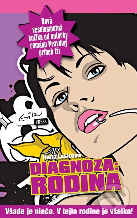 Kniha: Diagnóza: rodina (Hana Lasicová). Evitapress, 2012 Kniha: Diagnóza: rodina (Hana Lasicová). Evitapress, 2012