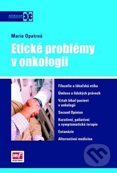 Kniha: Etické problémy v onkologii (Marie Opatrná). Mladá fronta, 2011 Kniha: Etické problémy v onkologii (Marie Opatrná). Mladá fronta, 2011