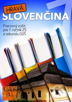 Kniha: Hravá slovenčina 7 (Taktik). Taktik Kniha: Hravá slovenčina 7 (Taktik). Taktik