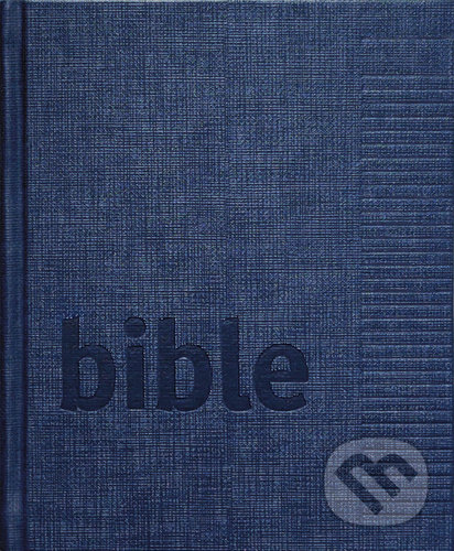 Kniha: Poznámková Bible (Česká biblická společnost). Česká biblická společnost, 2021 Kniha: Poznámková Bible (Česká biblická společnost). Česká biblická společnost, 2021