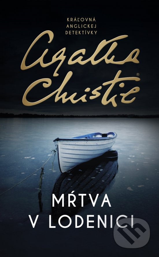Kniha: Mŕtva v lodenici (Agatha Christie). Slovenský spisovateľ, 2022 Kniha: Mŕtva v lodenici (Agatha Christie). Slovenský spisovateľ, 2022