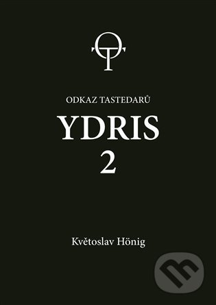 Kniha: Ydris: kniha druhá (Květoslav Hönig). Nugis Finem Publishing, 2022 Kniha: Ydris: kniha druhá (Květoslav Hönig). Nugis Finem Publishing, 2022