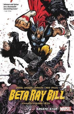 Kniha: Beta Ray Bill: Argent Star (Daniel Warren Johnson). Marvel, 2021 Kniha: Beta Ray Bill: Argent Star (Daniel Warren Johnson). Marvel, 2021