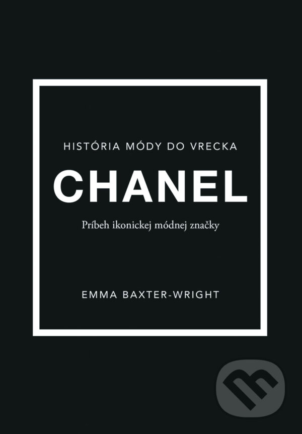 Kniha: Chanel (Emma Baxter-Wright). Ikar, 2022 Kniha: Chanel (Emma Baxter-Wright). Ikar, 2022