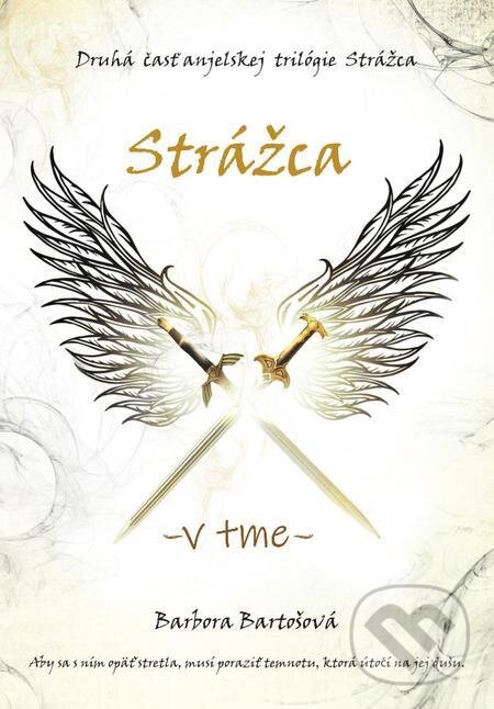 E-kniha: Strážca - V tme (Barbora Bartošová). Elist, 2021 E-kniha: Strážca - V tme (Barbora Bartošová). Elist, 2021