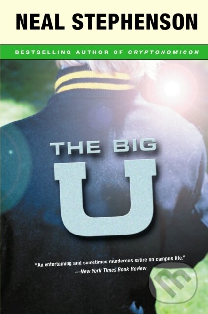 E-kniha: Big U (Neal Stephenson). HarperCollins, 2009 E-kniha: Big U (Neal Stephenson). HarperCollins, 2009