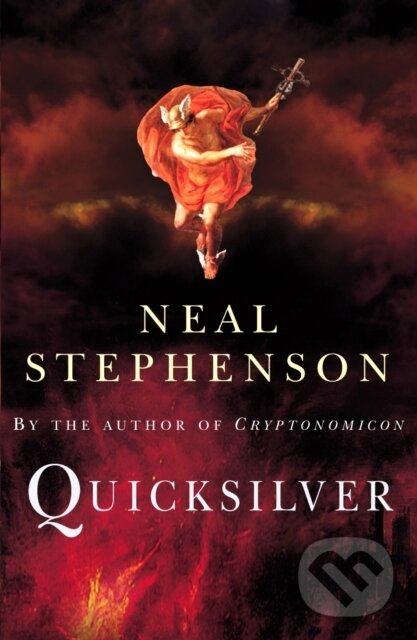 E-kniha: Quicksilver (Neal Stephenson). Random House, 2012 E-kniha: Quicksilver (Neal Stephenson). Random House, 2012