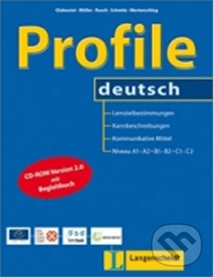 Kniha: Profile Deutsch A1-C1 + CD-Rom (M Muller, Manuela Glaboniat a Paul Rusch). Klett, 2017 Kniha: Profile Deutsch A1-C1 + CD-Rom (M Muller, Manuela Glaboniat a Paul Rusch). Klett, 2017