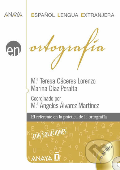 Kniha: Ortografía (María Teresa Cáceres Lorenzo a Marina Díaz Peralta). , 2014 Kniha: Ortografía (María Teresa Cáceres Lorenzo a Marina Díaz Peralta). , 2014