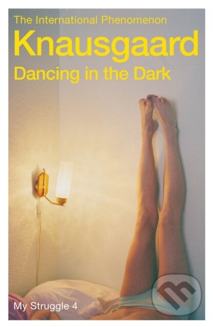 E-kniha: Dancing in the Dark (Karl Ove Knausgaard). Random House, 2015 E-kniha: Dancing in the Dark (Karl Ove Knausgaard). Random House, 2015