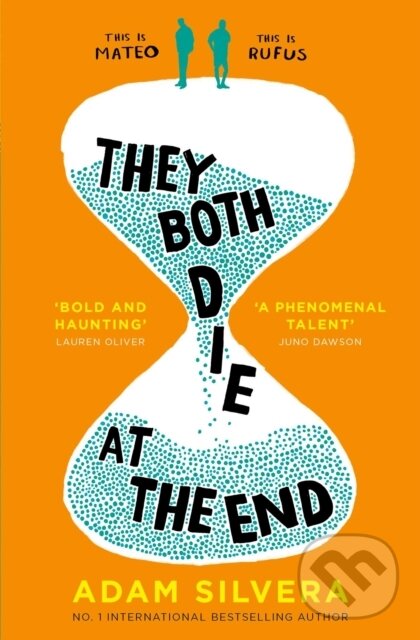 E-kniha: They Both Die at the End (Adam Silvera). Simon & Schuster, 2017 E-kniha: They Both Die at the End (Adam Silvera). Simon & Schuster, 2017