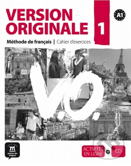 Kniha: Version Originale 1 Cahier d'exercices (Lions Olivieri a M. Magne). Klett, 2014 Kniha: Version Originale 1 Cahier d'exercices (Lions Olivieri a M. Magne). Klett, 2014