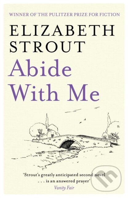 E-kniha: Abide With Me (Elizabeth Strout). Simon & Schuster, 2013 E-kniha: Abide With Me (Elizabeth Strout). Simon & Schuster, 2013