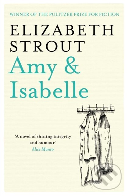 E-kniha: Amy & Isabelle (Elizabeth Strout). Simon & Schuster, 2013 E-kniha: Amy & Isabelle (Elizabeth Strout). Simon & Schuster, 2013