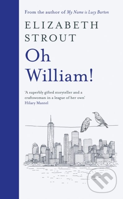 E-kniha: Oh William! (Elizabeth Strout). Penguin Books, 2021 E-kniha: Oh William! (Elizabeth Strout). Penguin Books, 2021
