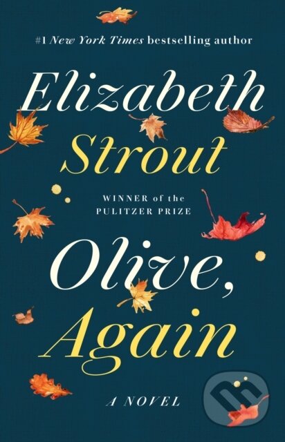 E-kniha: Olive, Again (Elizabeth Strout). Random House, 2019 E-kniha: Olive, Again (Elizabeth Strout). Random House, 2019