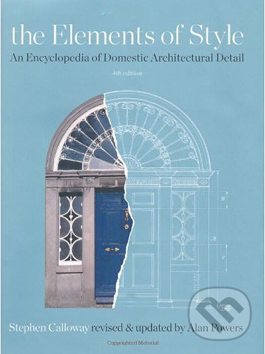 Kniha: The Elements of Style (Stephen Calloway). Octopus Publishing Group, 2012 Kniha: The Elements of Style (Stephen Calloway). Octopus Publishing Group, 2012