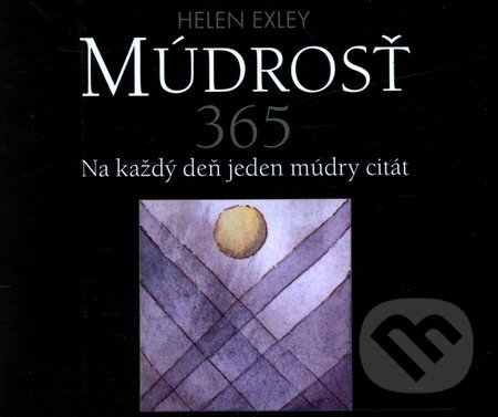 Kniha: Múdrosť (Helen Exley). Slovart, 2012 Kniha: Múdrosť (Helen Exley). Slovart, 2012