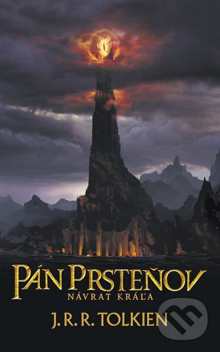 Kniha: Pán prsteňov III. - Návrat kráľa (J.R.R. Tolkien). Slovart, 2012 Kniha: Pán prsteňov III. - Návrat kráľa (J.R.R. Tolkien). Slovart, 2012