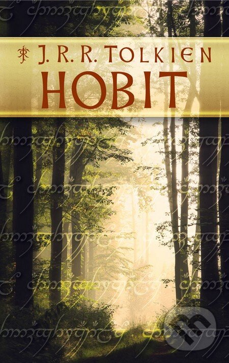 Kniha: Hobit (J.R.R. Tolkien). Slovart, 2012 Kniha: Hobit (J.R.R. Tolkien). Slovart, 2012