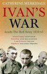 Kniha: Ivan's War (Catherine Merridale). Faber and Faber Kniha: Ivan's War (Catherine Merridale). Faber and Faber