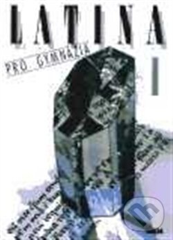 Kniha: Latina pro gymnázia I (Leda). Leda, 2012 Kniha: Latina pro gymnázia I (Leda). Leda, 2012