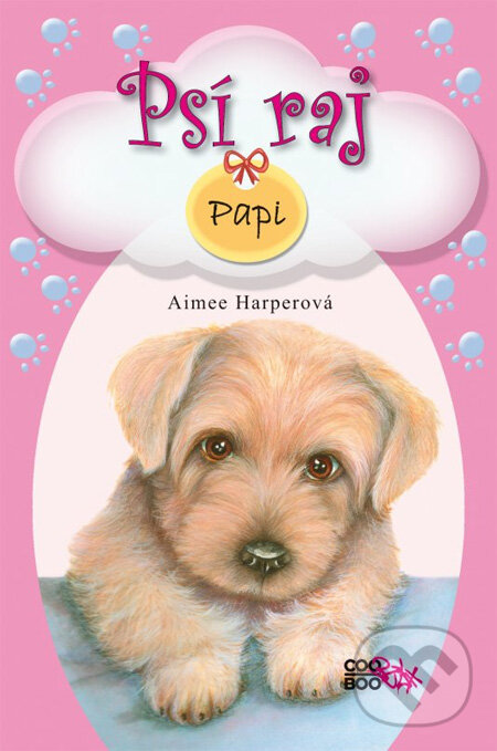 Kniha: Psí raj 1 (Aimee Harper). CooBoo SK, 2012 Kniha: Psí raj 1 (Aimee Harper). CooBoo SK, 2012