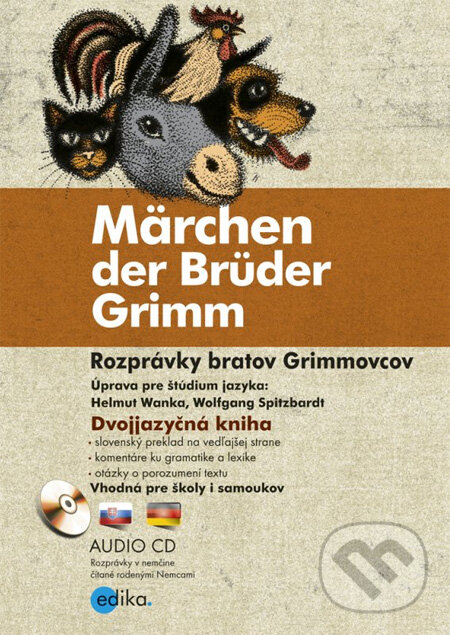 Märchen der Brüder Grimm / Rozprávky bratov Grimmovcov + audio CD, Edika, 2012
