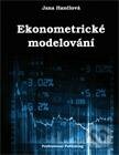 Ekonometricke modelovani - Jana Hančlová, Professional Publishing, 2012