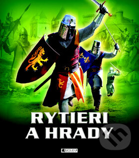 Kniha: Rytieri a hrady (Philip Steele). Fragment, 2012 Kniha: Rytieri a hrady (Philip Steele). Fragment, 2012