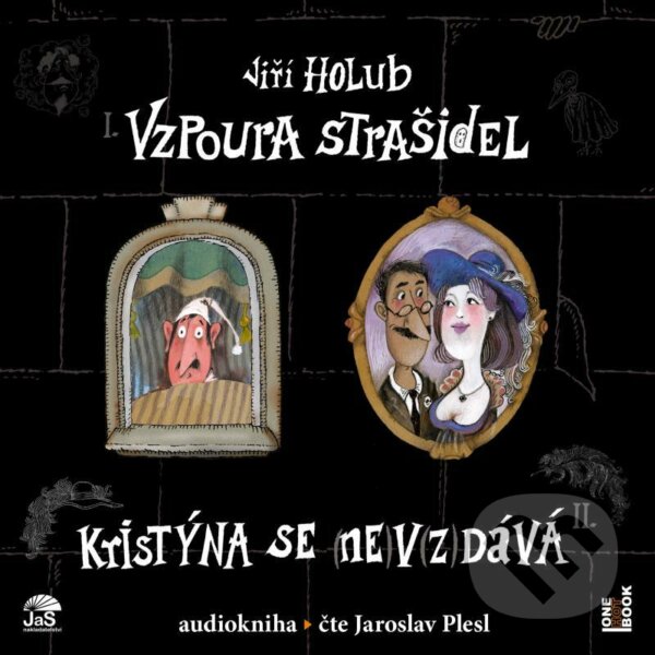 Audiokniha: Vzpoura strašidel (Jiří Holub). OneHotBook, 2021 Audiokniha: Vzpoura strašidel (Jiří Holub). OneHotBook, 2021