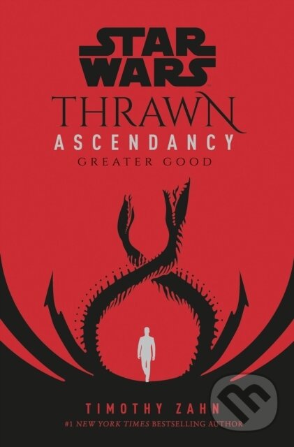 E-kniha: Star Wars: Greater Good (Timothy Zahn). Random House, 2021 E-kniha: Star Wars: Greater Good (Timothy Zahn). Random House, 2021