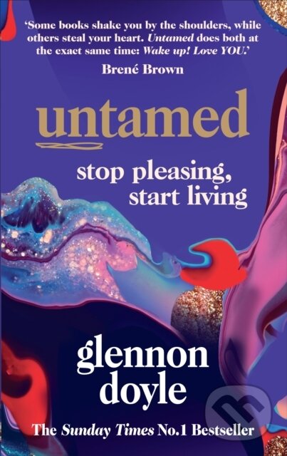 E-kniha: Untamed (Glennon Doyle). Ebury Publishing, 2020 E-kniha: Untamed (Glennon Doyle). Ebury Publishing, 2020