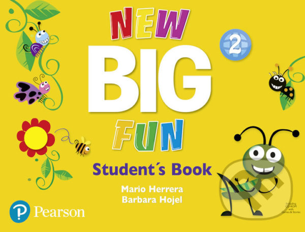 Kniha: New Big Fun 2 - Student Book and CD-ROM pack (Barbara Hojel a Mario Herrera). Pearson, 2019 Kniha: New Big Fun 2 - Student Book and CD-ROM pack (Barbara Hojel a Mario Herrera). Pearson, 2019