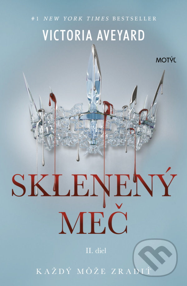 Kniha: Sklenený meč (Victoria Aveyard). Motýľ, 2022 Kniha: Sklenený meč (Victoria Aveyard). Motýľ, 2022