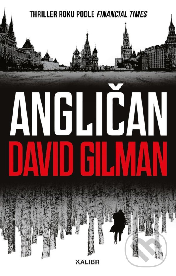 Kniha: Angličan (David Gilman). Kalibr, 2022 Kniha: Angličan (David Gilman). Kalibr, 2022