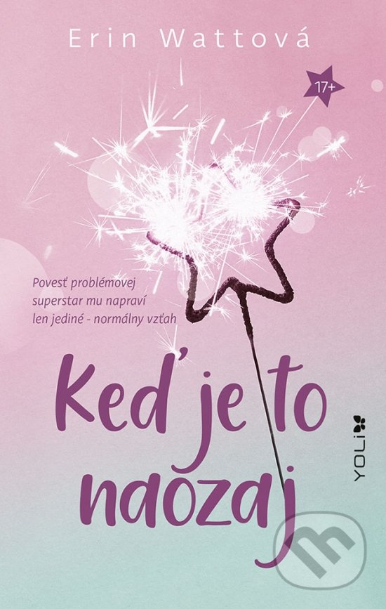 Kniha: Keď je to naozaj (Erin Watt). YOLi, 2022 Kniha: Keď je to naozaj (Erin Watt). YOLi, 2022
