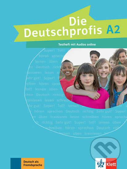 Kniha: Die Deutschprofis 2 (A2) – Testheft (Klett). Klett, 2017 Kniha: Die Deutschprofis 2 (A2) – Testheft (Klett). Klett, 2017