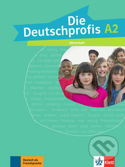 Kniha: Die Deutschprofis 2 (A2) – Wörterheft (Klett). Klett, 2017 Kniha: Die Deutschprofis 2 (A2) – Wörterheft (Klett). Klett, 2017