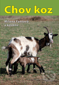 Kniha: Chov koz (Milena Fantová). Brázda, 2012 Kniha: Chov koz (Milena Fantová). Brázda, 2012