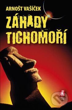 Kniha: Záhady Tichomoří (Arnošt Vašíček). Mystery Film, 2012 Kniha: Záhady Tichomoří (Arnošt Vašíček). Mystery Film, 2012