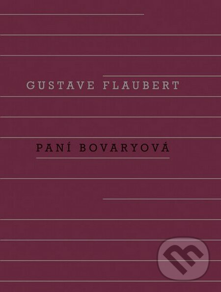 Paní Bovaryová - Gustave Flaubert, 2012