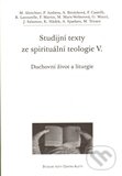 Kniha: Studijní texty ze spirituální teologie V. (Refugium Velehrad-Roma). Refugium Velehrad-Roma, 2011 Kniha: Studijní texty ze spirituální teologie V. (Refugium Velehrad-Roma). Refugium Velehrad-Roma, 2011