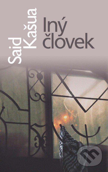 Kniha: Iný človek (Sajjid Kašua). Slovart, 2012 Kniha: Iný človek (Sajjid Kašua). Slovart, 2012