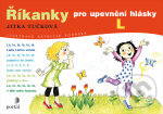 Kniha: Říkanky pro upevnění hlásky L (Jitka Tučková). Portál, 2012 Kniha: Říkanky pro upevnění hlásky L (Jitka Tučková). Portál, 2012